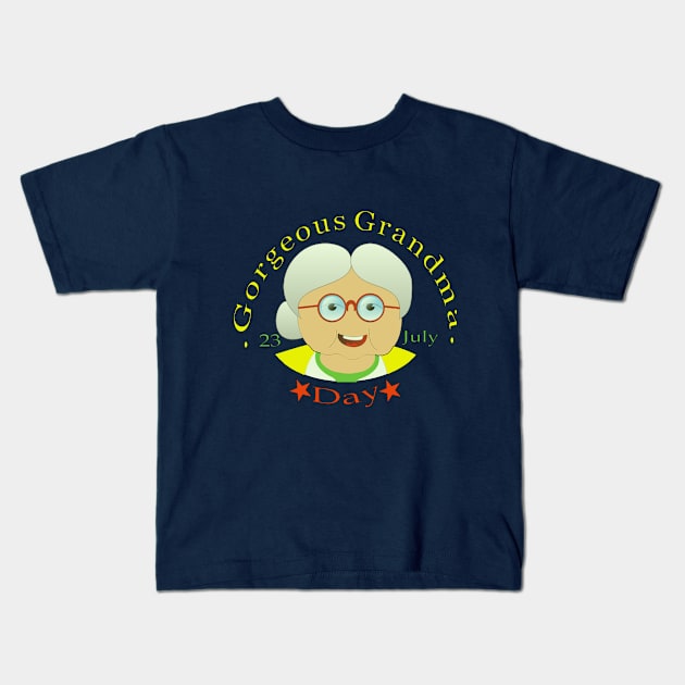 Gorgeous Granndma day 23 july Kids T-Shirt by Mako Design 